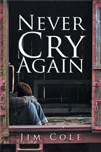 Never Cry Again