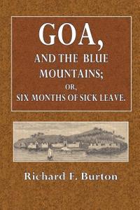 Goa, and the Blue Mountains,