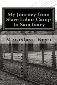 My Journey from Slave Labor Camp to Sanctuary