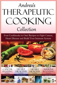 Andrea's Therapeutic Cooking Collection