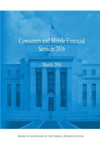 Consumers and Mobile Financial Services 2016