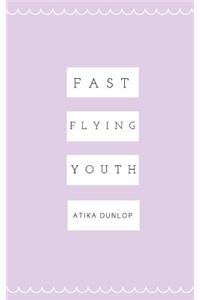 Fast Flying Youth