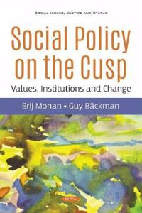 Social Policy on the Cusp