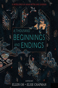 Thousand Beginnings and Endings