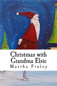 Christmas with Grandma Elsie