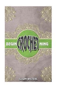 Beginning Crochet