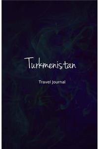 Turkmenistan Travel Journal