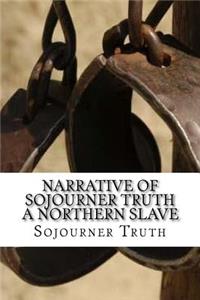 Narrative of Sojourner Truth A Northern Slave