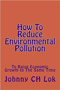 How to Reduce Environmental Pollution