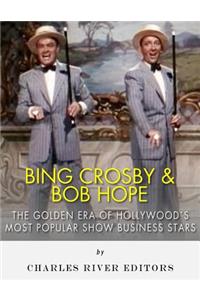 Bing Crosby and Bob Hope