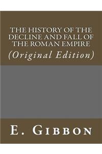 The History of The Decline and Fall of the Roman Empire
