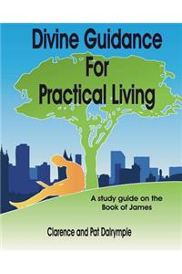 Divine Guidance for Practical Living