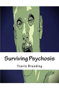 Surviving Psychosis