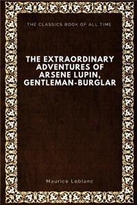 Extraordinary Adventures of Arsene Lupin, Gentleman-Burglar