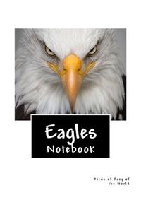 Eagles Birds of Prey of the World Notebook