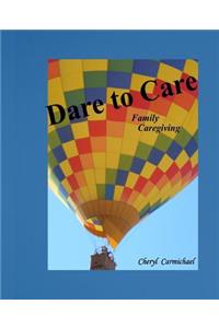 Dare to Care