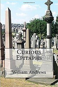 Curious Epitaphs