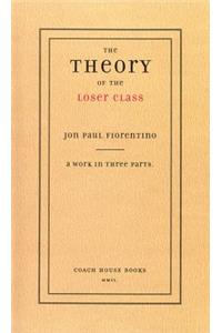 Theory of the Loser Class