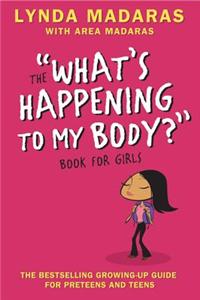 The What's Happening to My Body Book for Girls