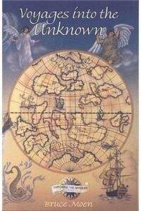 Voyages into the Unknown