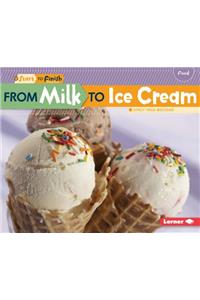 From Milk to Ice Cream
