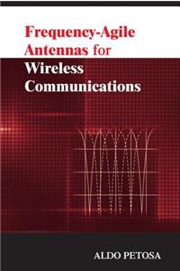 Frequency-Agile Antennas for Wireless Communcations