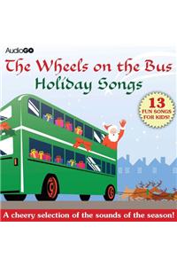 The Wheels on the Bus Holiday Songs
