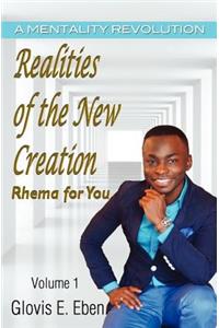 Realities of the New Creation