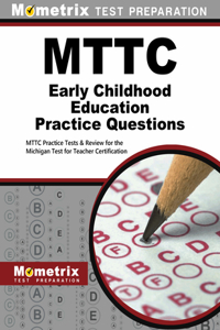 Mttc Early Childhood Education Practice Questions