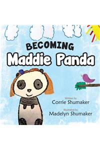 Becoming Maddie Panda
