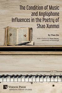 Condition of Music and Anglophone Influences in the Poetry of Shao Xunmei