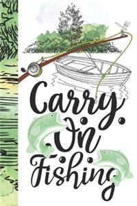 Carry On Fishing