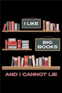 I like big books and i cannot lie