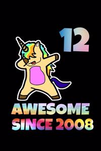Dabbing Unicorn Awesome Since 2008 12th Birthday