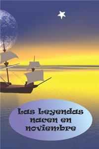 Leyendas nacen en noviembre