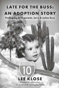 Late for the Buss:  An Adoption Story