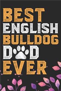 Best English Bulldog Dad Ever