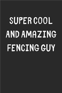 Super Cool And Amazing Fencing Guy