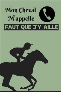 Mon cheval m'appelle faut que j'y aille