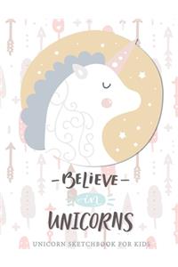 Believe in Unicorns