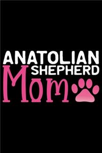 Anatolian Shepherd Mom