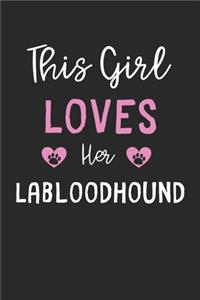 This Girl Loves Her Labloodhound