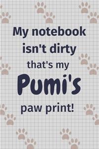 My notebook isn't dirty that's my Pumi's paw print!