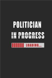 politician in progress Notebook