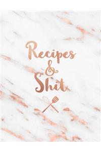 Recipes & Shit