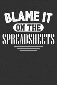Blame It On The Spreadsheets