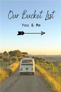 Our Bucket List You & Me