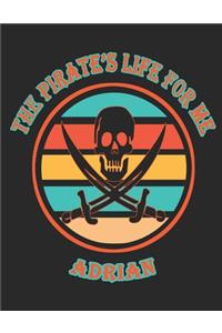 The Pirate's Life For Me Adrian