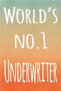 World's No. 1 Underwriter