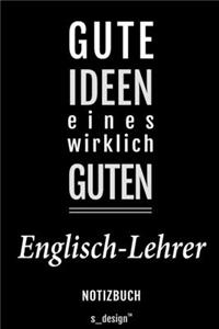 Notizbuch für Englisch-Lehrer: Originelle Geschenk-Idee [120 Seiten liniertes blanko Papier]